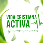 VIDA CRISTIANA ACTIVA TRES